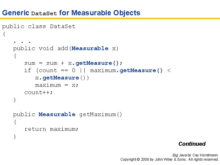 Generic Data. Set for Measurable Objects public class Data. Set {. . . public