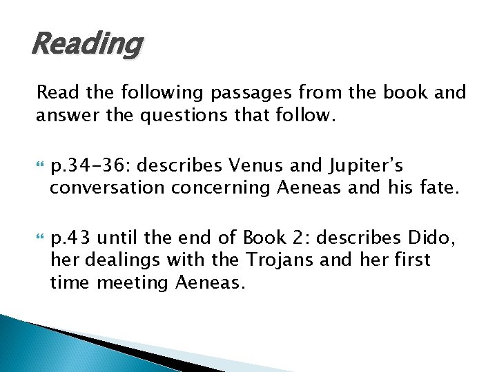 Reading Read the following passages from the book and answer the questions that follow.