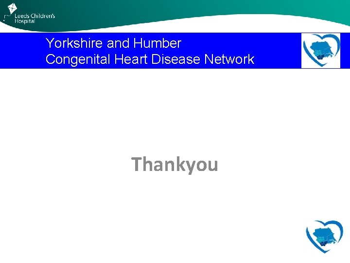 Yorkshire and Humber Congenital Heart Disease Network Thankyou 