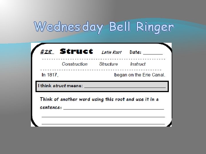 Wednes day Bell Ringer 