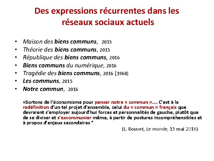 Des expressions récurrentes dans les réseaux sociaux actuels • • Maison des biens communs,