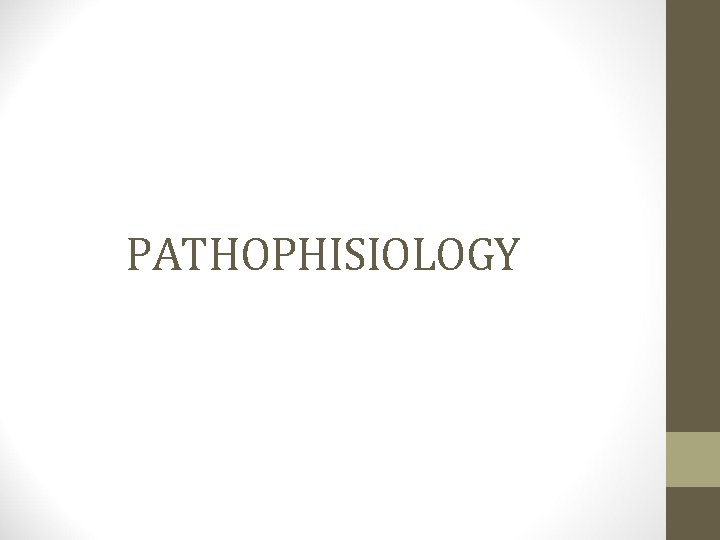 PATHOPHISIOLOGY 