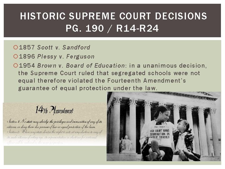 HISTORIC SUPREME COURT DECISIONS PG. 190 / R 14 -R 24 1857 Scott v.