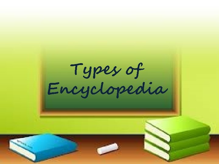 Types of Encyclopedia 