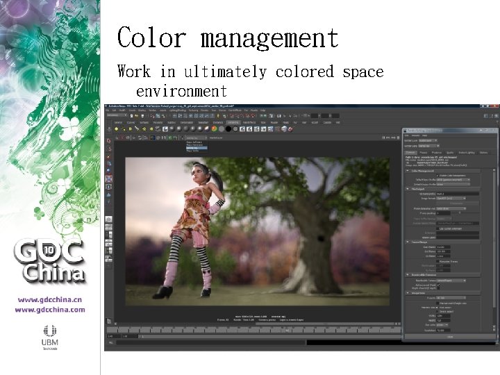 Color management Work in ultimately colored space environment 