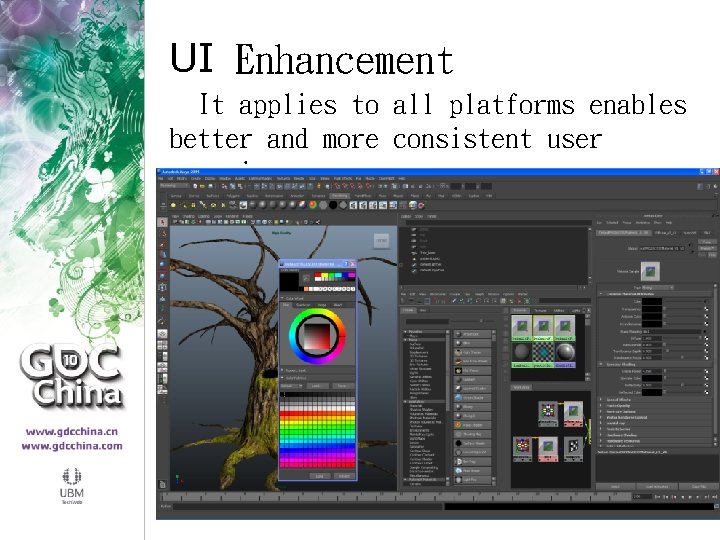 UI Enhancement It applies to all platforms enables better and more consistent user experience