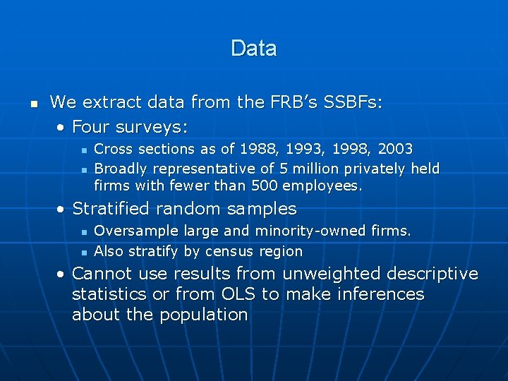 Data n We extract data from the FRB’s SSBFs: • Four surveys: n n