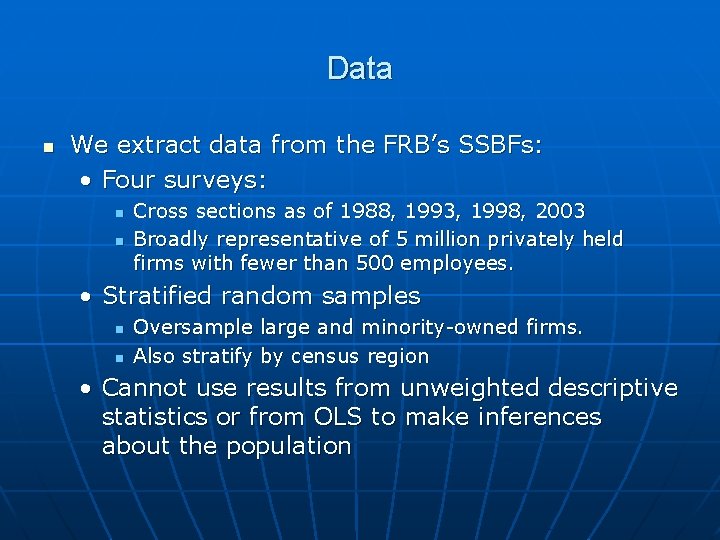 Data n We extract data from the FRB’s SSBFs: • Four surveys: n n Data n We extract data from the FRB’s SSBFs: • Four surveys: n n