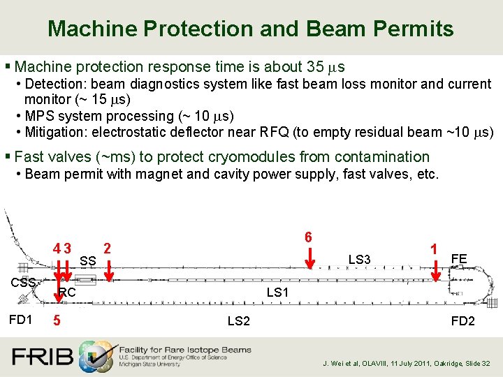 Machine Protection and Beam Permits § Machine protection response time is about 35 ms