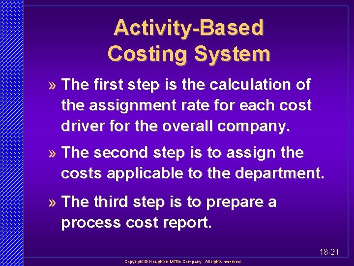 Activity-Based Costing System » The first step is the calculation of the assignment rate