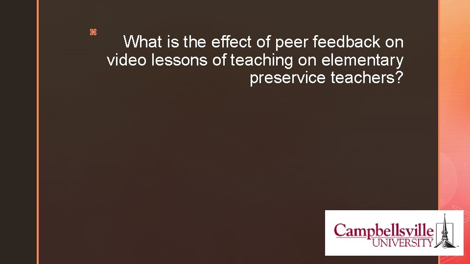 z What is the effect of peer feedback on video lessons of teaching on