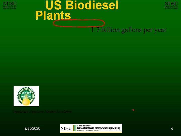 US Biodiesel Plants 1. 7 billion gallons per year Organization of producers, blenders &