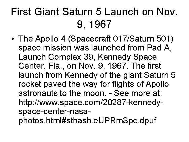 First Giant Saturn 5 Launch on Nov. 9, 1967 • The Apollo 4 (Spacecraft