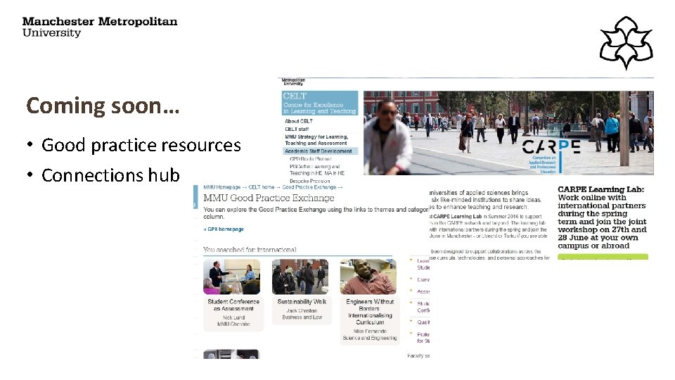 Coming soon… • Good practice resources • Connections hub 