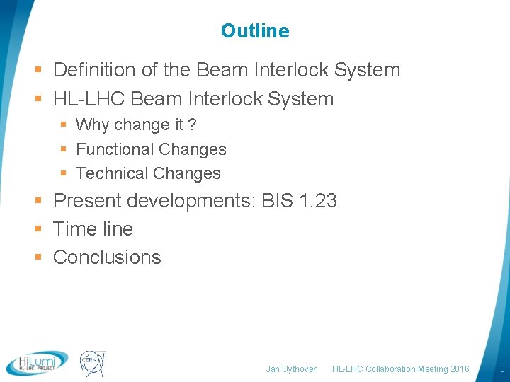 Strategy for the Beam Interlock System Upgrade Jan