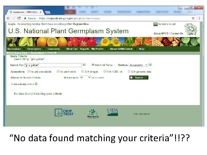 “No data found matching your criteria”!!? ? 