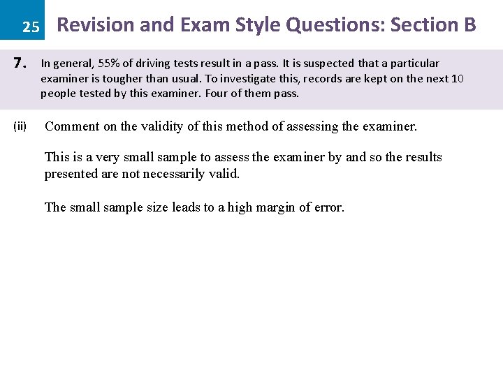 25 7. (ii) Revision and Exam Style Questions: Section B In general, 55% of