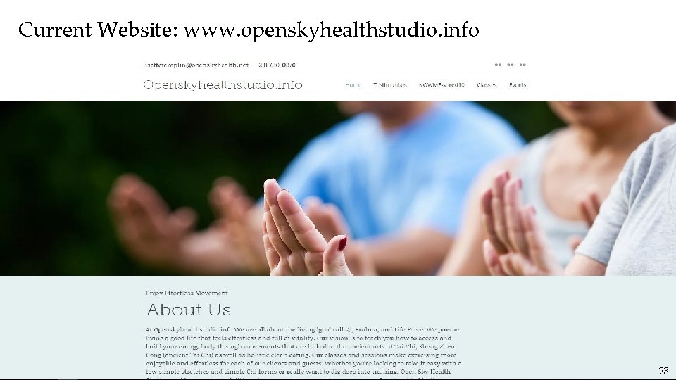 Current Website: www. openskyhealthstudio. info 28 