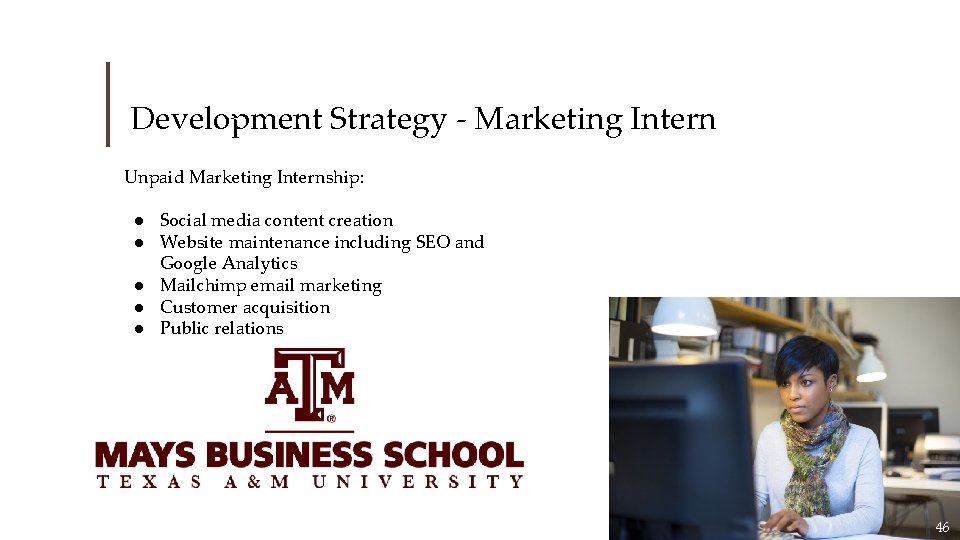 Development Strategy - Marketing Intern Unpaid Marketing Internship: ● Social media content creation ●