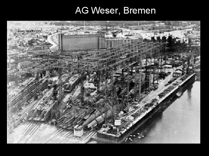 AG Weser, Bremen 