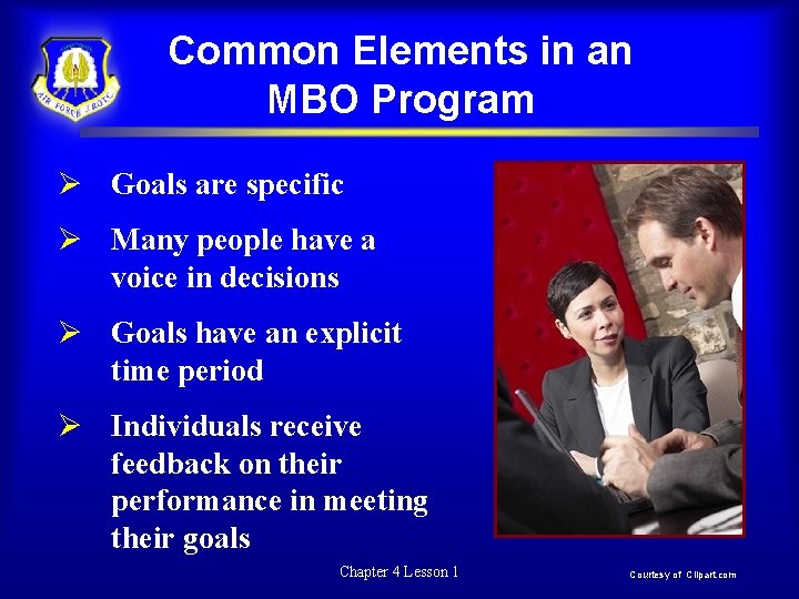 Common Elements in an MBO Program Goals are specific Many people have a voice