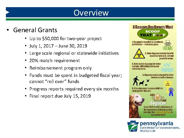 Overview • General Grants Up to $50, 000 for two-year project July 1, 2017