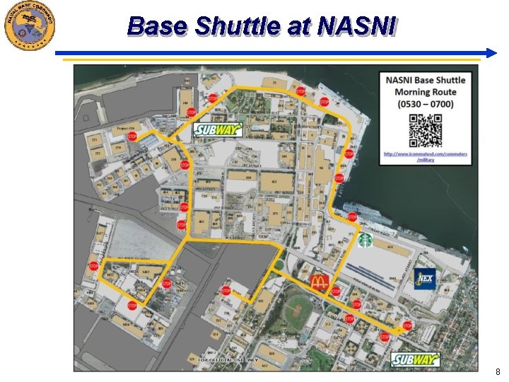 Base Shuttle at NASNI 8 