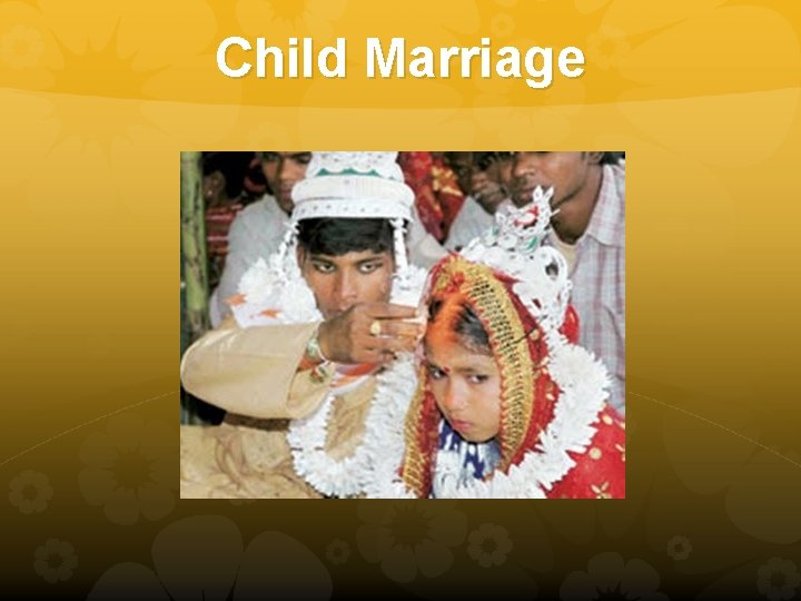 Child Marriage 