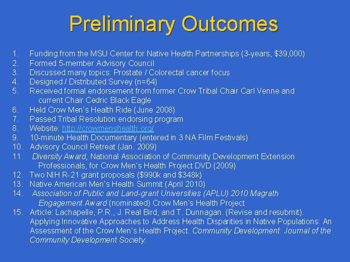 Preliminary Outcomes 1. 2. 3. 4. 5. 6. 7. 8. 9. 10. 11. 12.