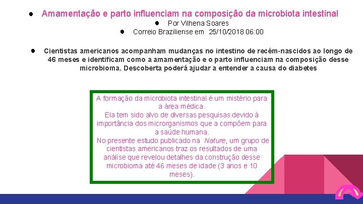 ● Amamentação e parto influenciam na composição da microbiota intestinal ● Por Vilhena Soares