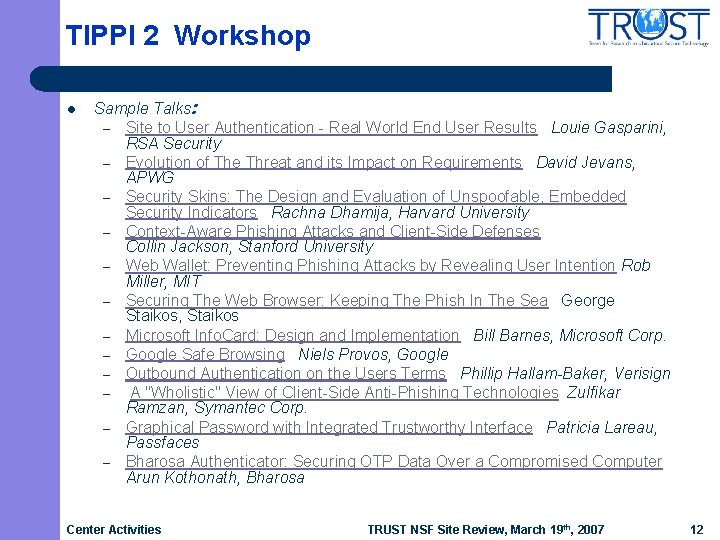 TIPPI 2 Workshop l Sample Talks: – Site to User Authentication - Real World