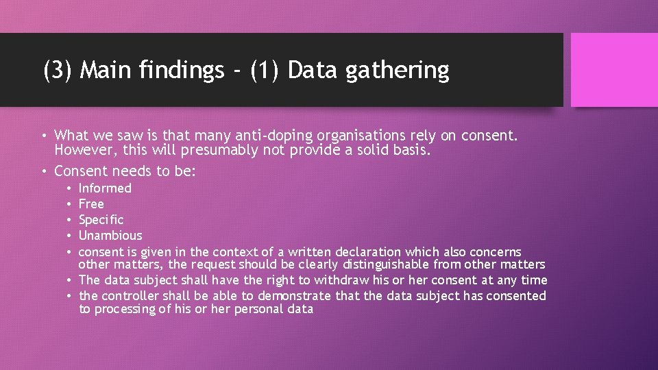 (3) Main findings - (1) Data gathering • What we saw is that many