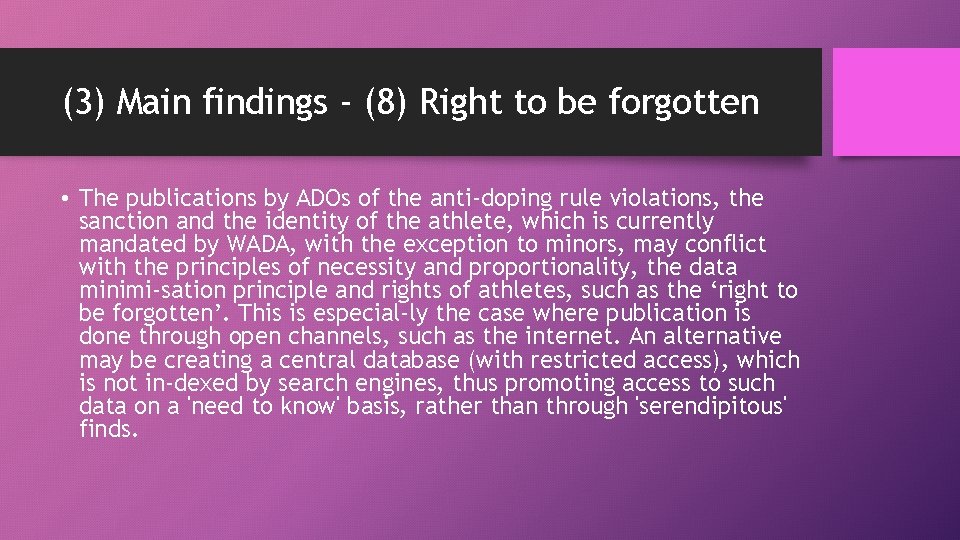 (3) Main findings - (8) Right to be forgotten • The publications by ADOs