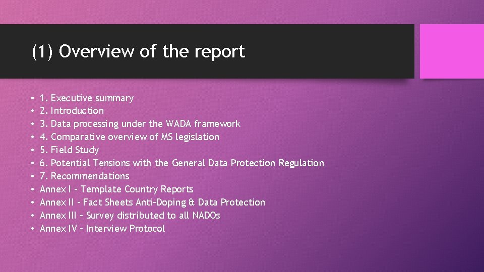 (1) Overview of the report • • • 1. Executive summary 2. Introduction 3.
