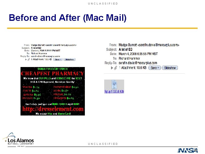 UNCLASSIFIED Before and After (Mac Mail) UNCLASSIFIED 