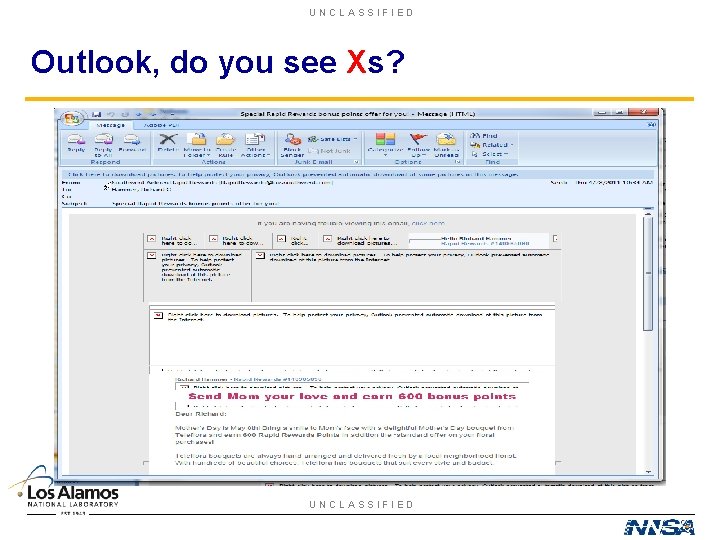 UNCLASSIFIED Outlook, do you see Xs? UNCLASSIFIED 