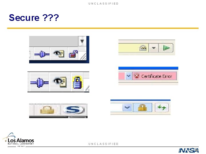 UNCLASSIFIED Secure ? ? ? UNCLASSIFIED 