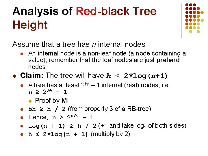 Analysis of Red-black Tree Height Assume that a tree has n internal nodes l