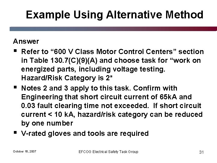 Example Using Alternative Method Answer § Refer to “ 600 V Class Motor Control