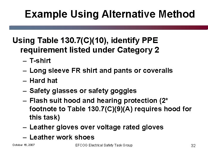 Example Using Alternative Method Using Table 130. 7(C)(10), identify PPE requirement listed under Category