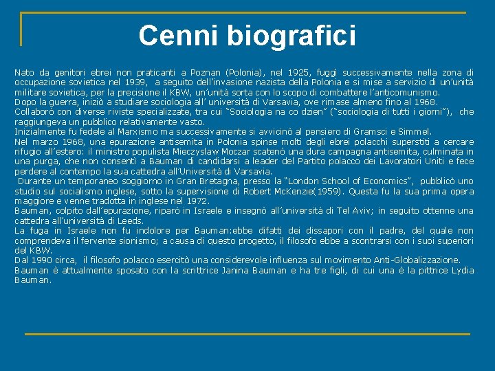 Cenni biografici Nato da genitori ebrei non praticanti a Poznan (Polonia), nel 1925, fuggì Cenni biografici Nato da genitori ebrei non praticanti a Poznan (Polonia), nel 1925, fuggì