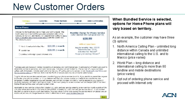 New Customer Orders When Bundled Service is selected, options for Home Phone plans will