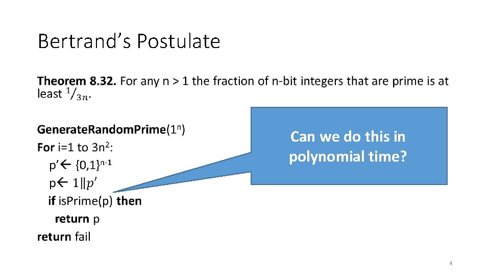 Bertrand’s Postulate • Can we do this in polynomial time? 4 