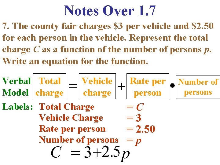 Notes Over 1. 7 7. The county fair charges $3 per vehicle and $2.