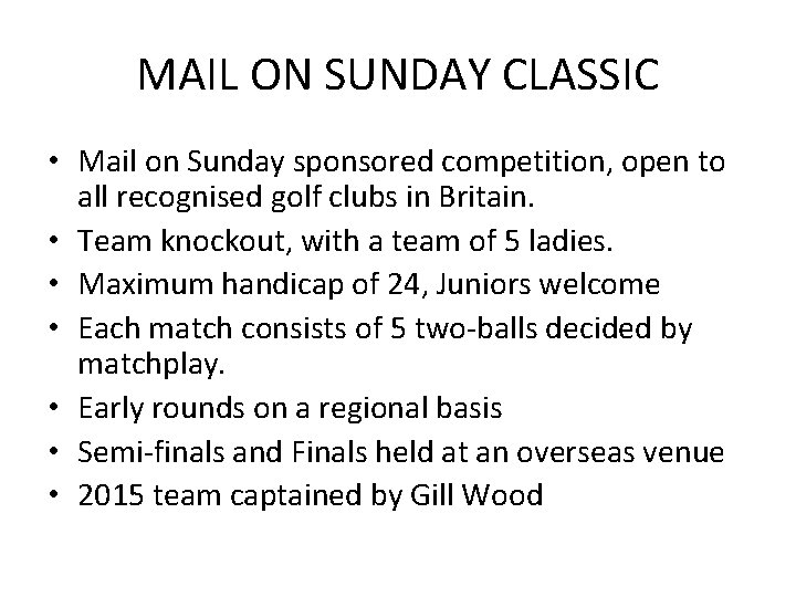 MAIL ON SUNDAY CLASSIC • Mail on Sunday sponsored competition, open to all recognised