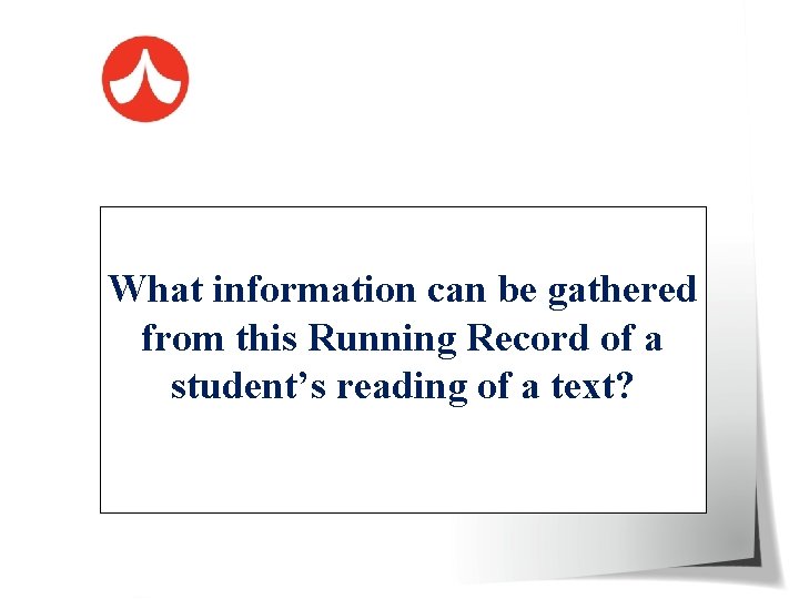 What information can be gathered from this Running Record of a student’s reading of