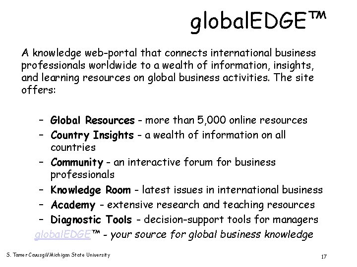 global. EDGE™ A knowledge web-portal that connects international business professionals worldwide to a wealth