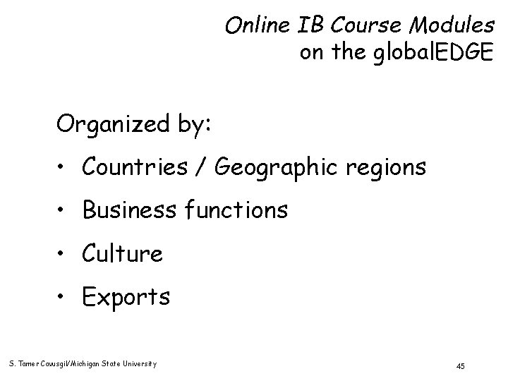 Online IB Course Modules on the global. EDGE Organized by: • Countries / Geographic