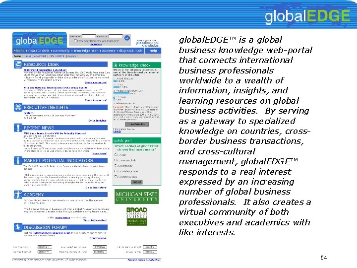 global. EDGE™ is a global business knowledge web-portal that connects international business professionals worldwide