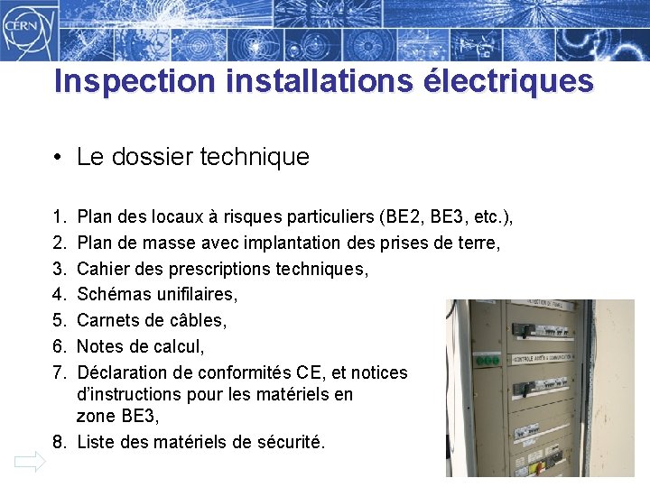 Inspection installations électriques • Le dossier technique 1. 2. 3. 4. 5. 6. 7.